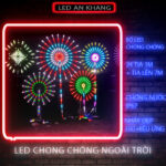 LED Pháo hoa Chong chóng ngoài trời mẫu mới nhất năm nay